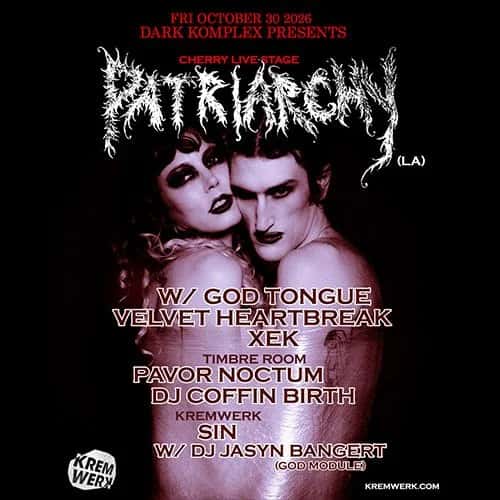 Flyer of DARK KOMPLEX + SIN feat. PATRIARCHY (LA)
