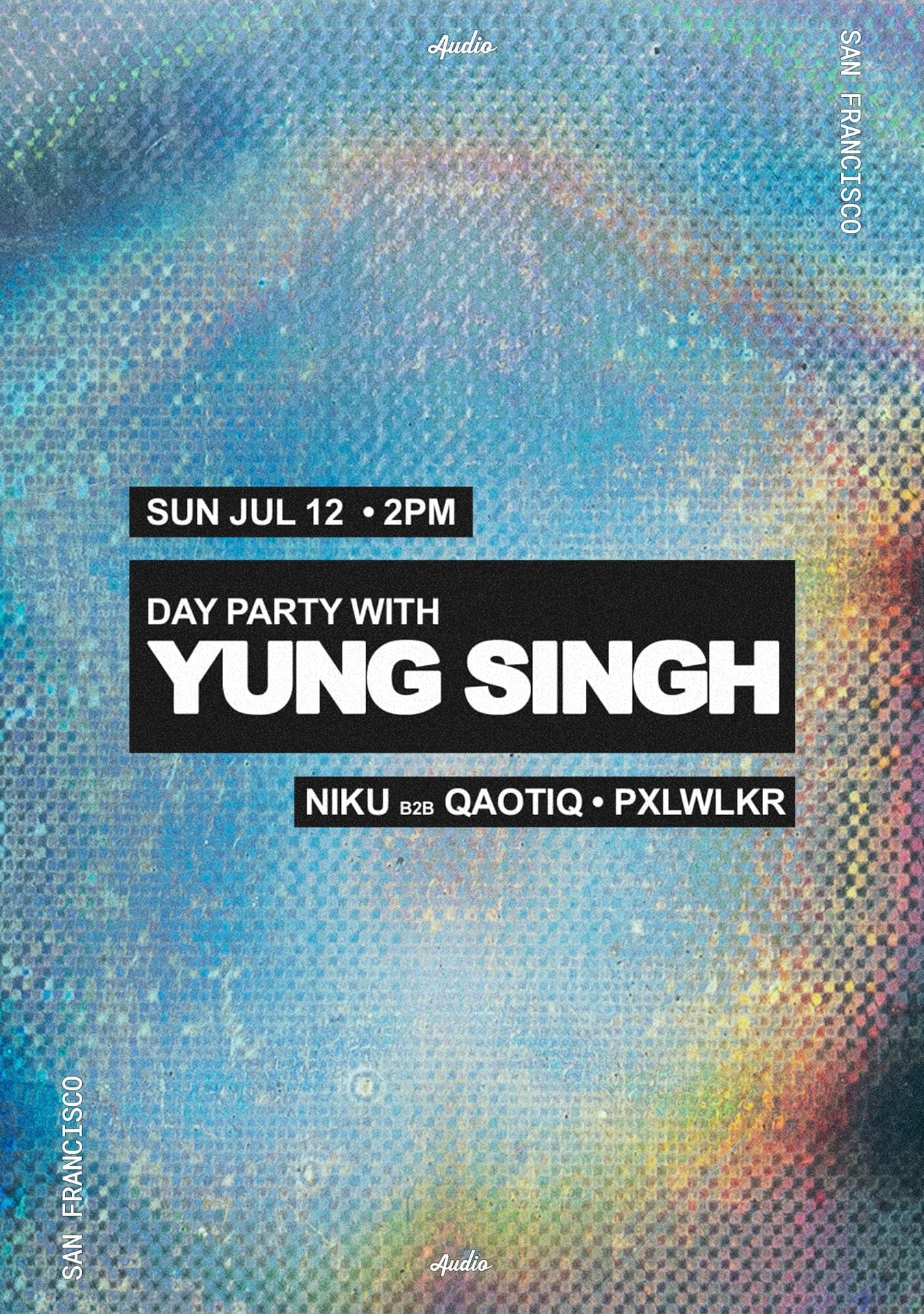 DAY PARTY W/ YUNG SINGH
