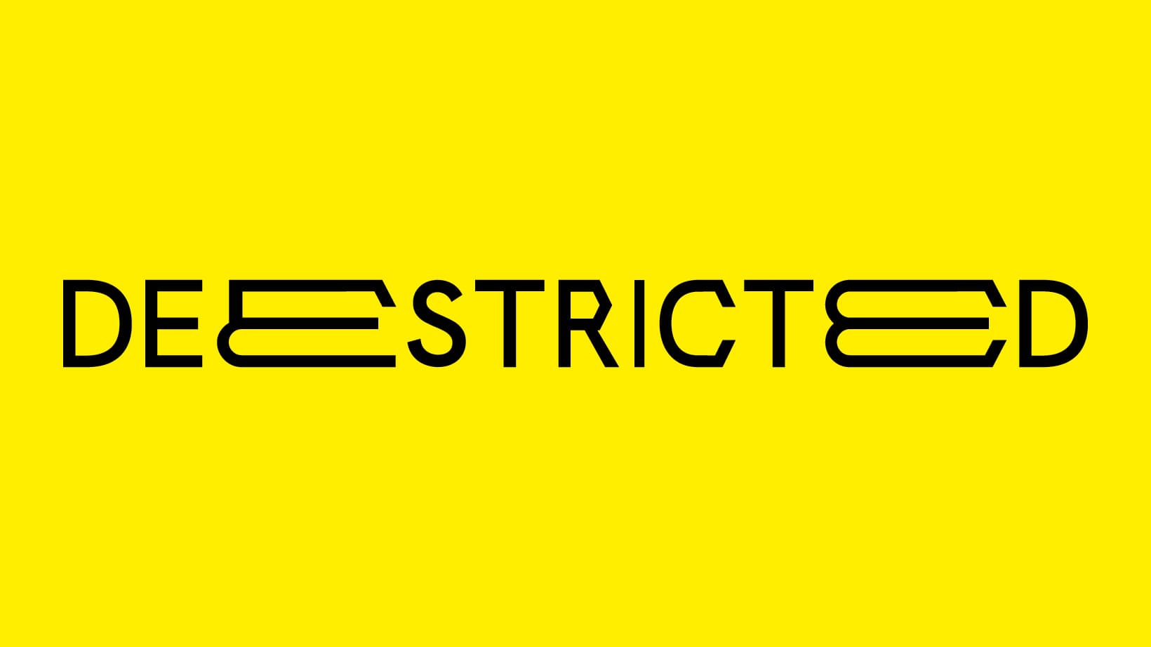 Deestricted