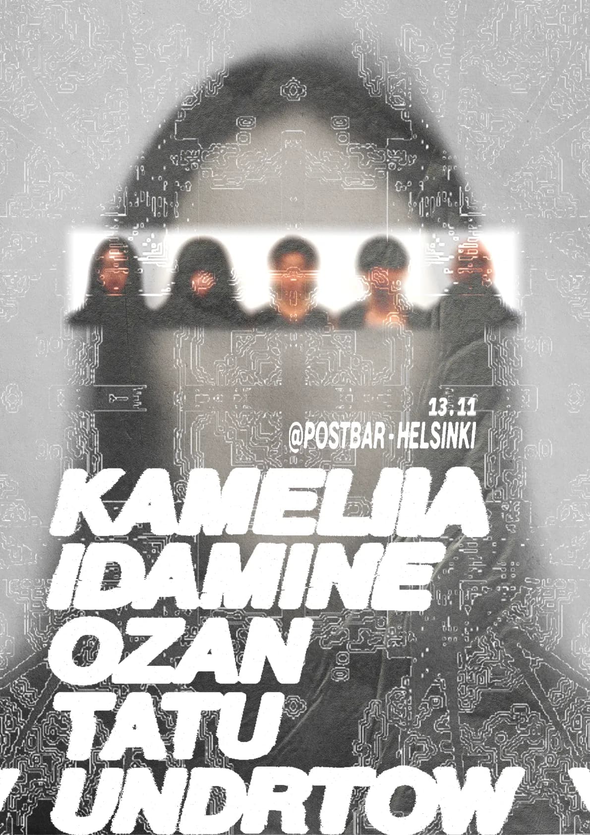 DEFRAGGED invites: Kameliia, Undrtow, Ozan, Tatu, Idamine