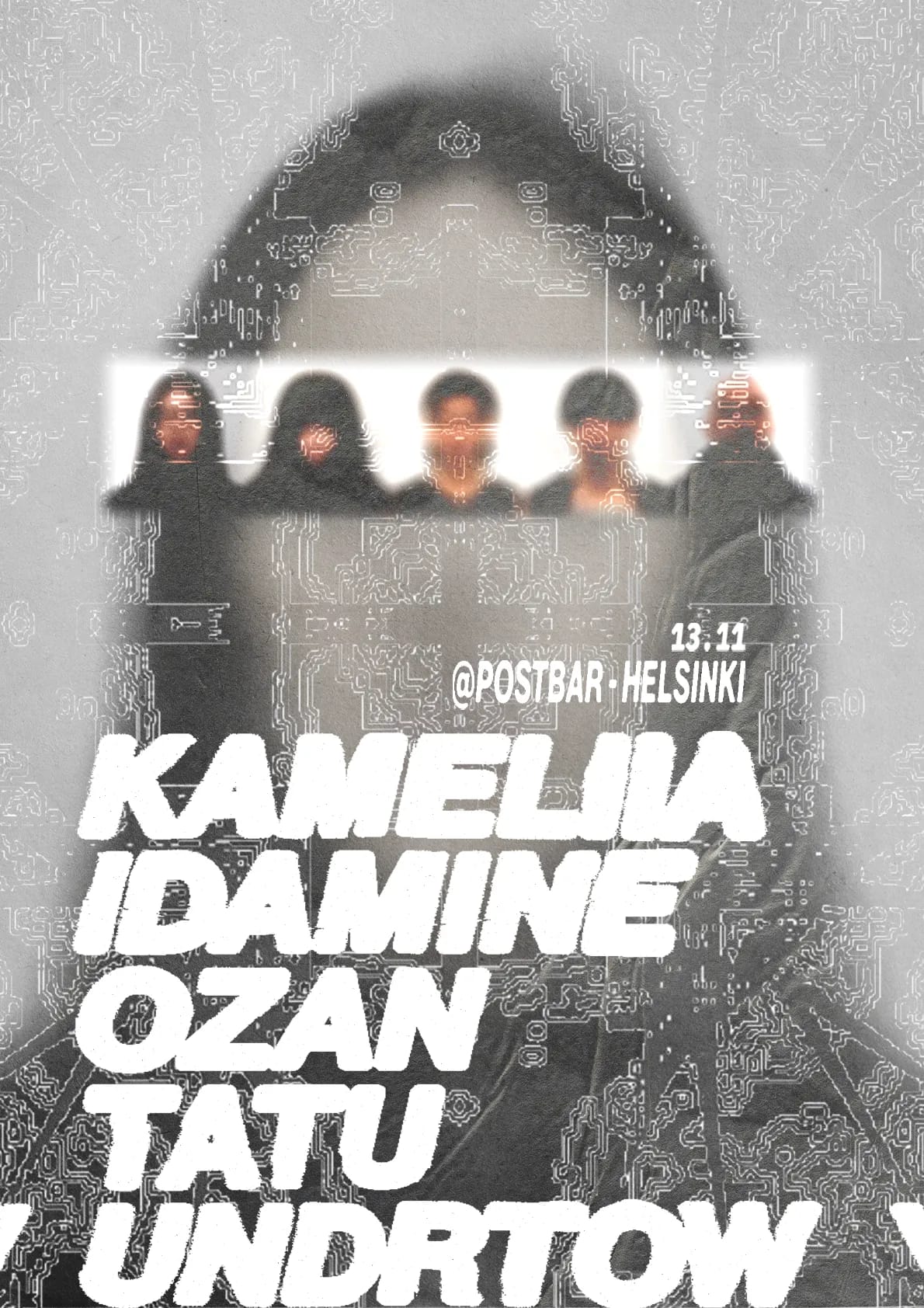 DEFRAGGED invites: Kameliia, Undrtow, Ozan, Tatu, Idamine
