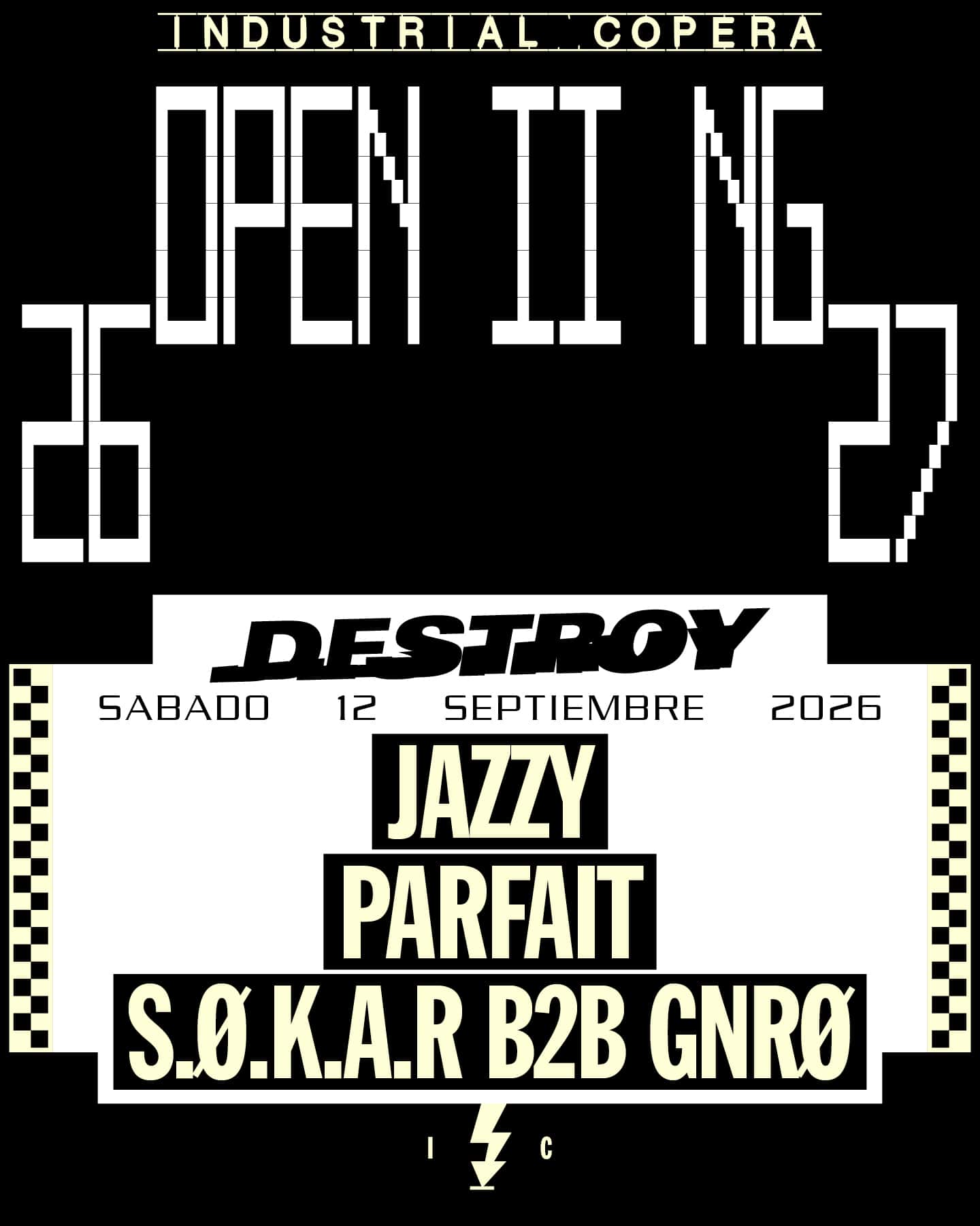 Flyer of Destroy Opening