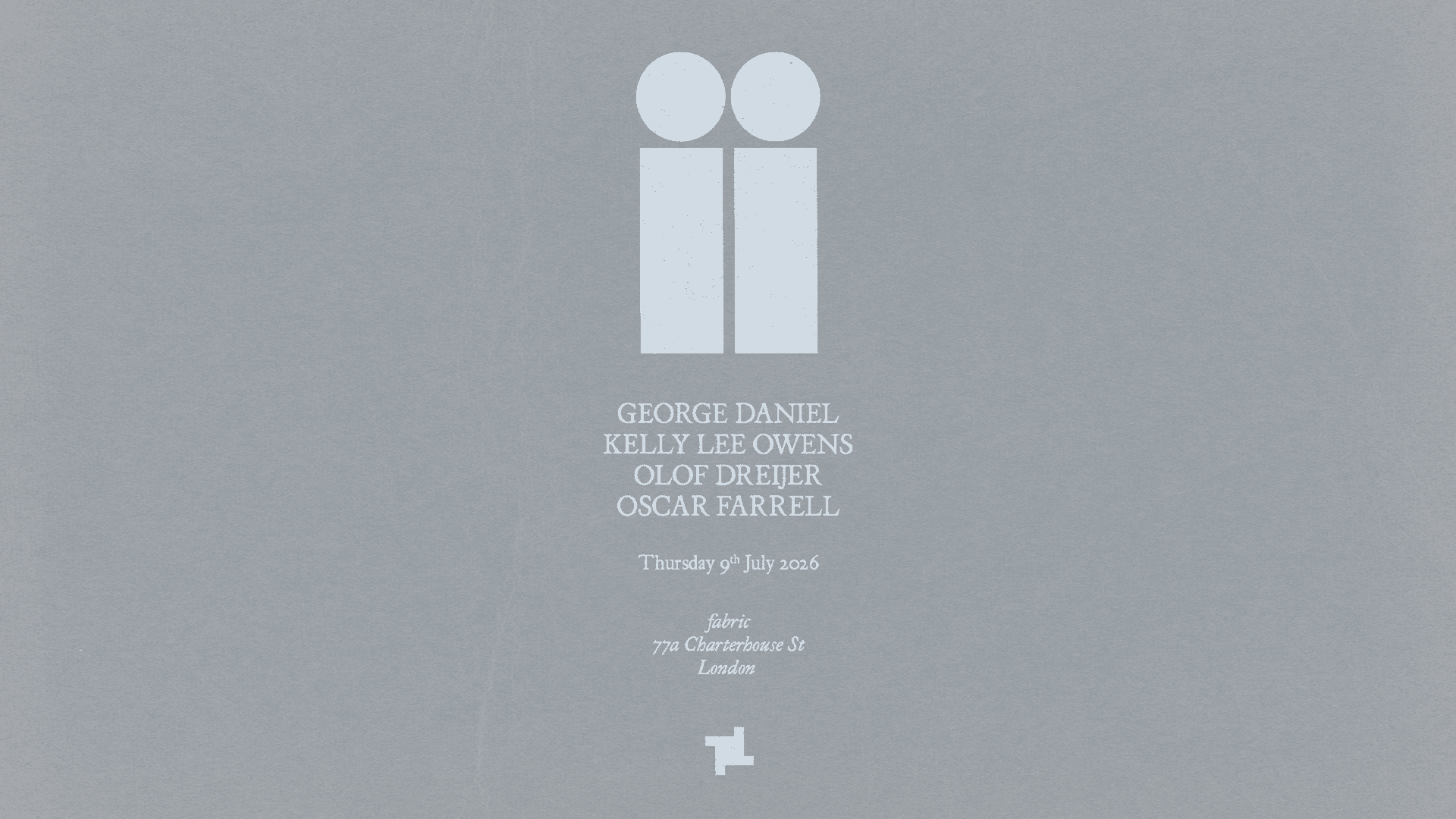 dh2 second birthday - George Daniel, Kelly Lee Owens (DJ), Olof Dreijer (DJ), Oscar Farrell
