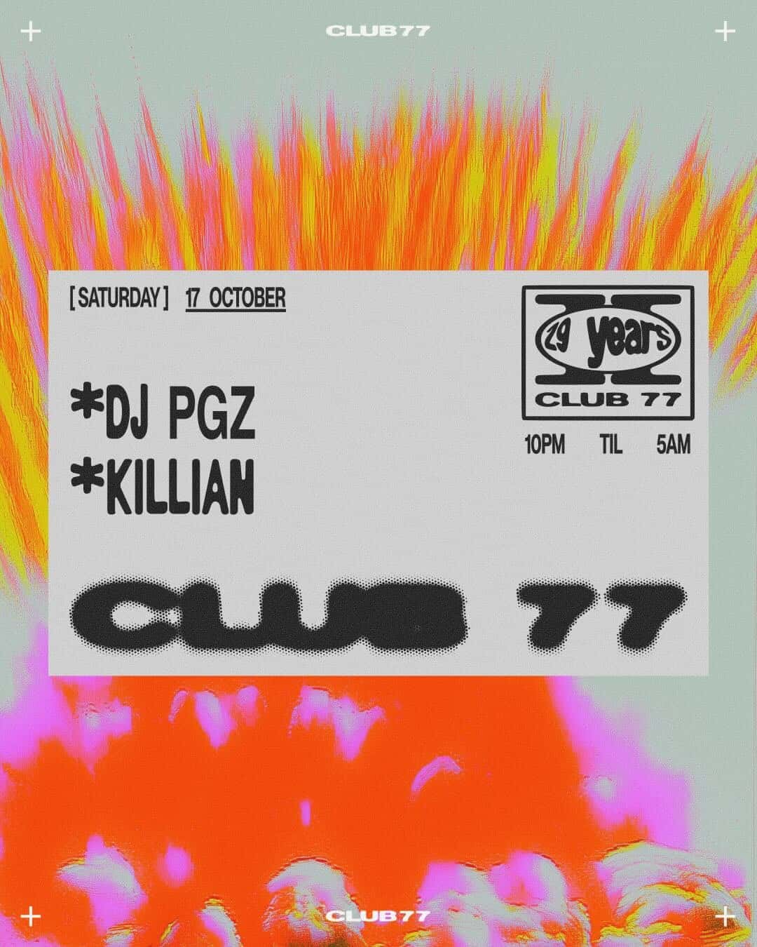 Flyer of Club 77: DJ PGZ, Killian