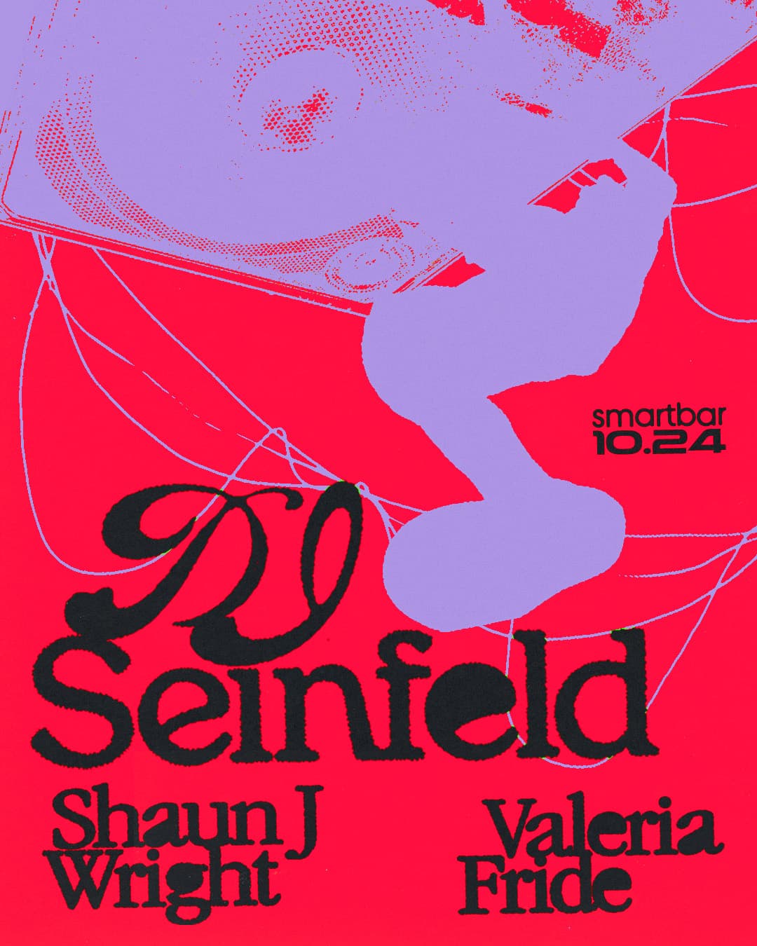 DJ Seinfeld * Shaun J Wright * Valeria Fride