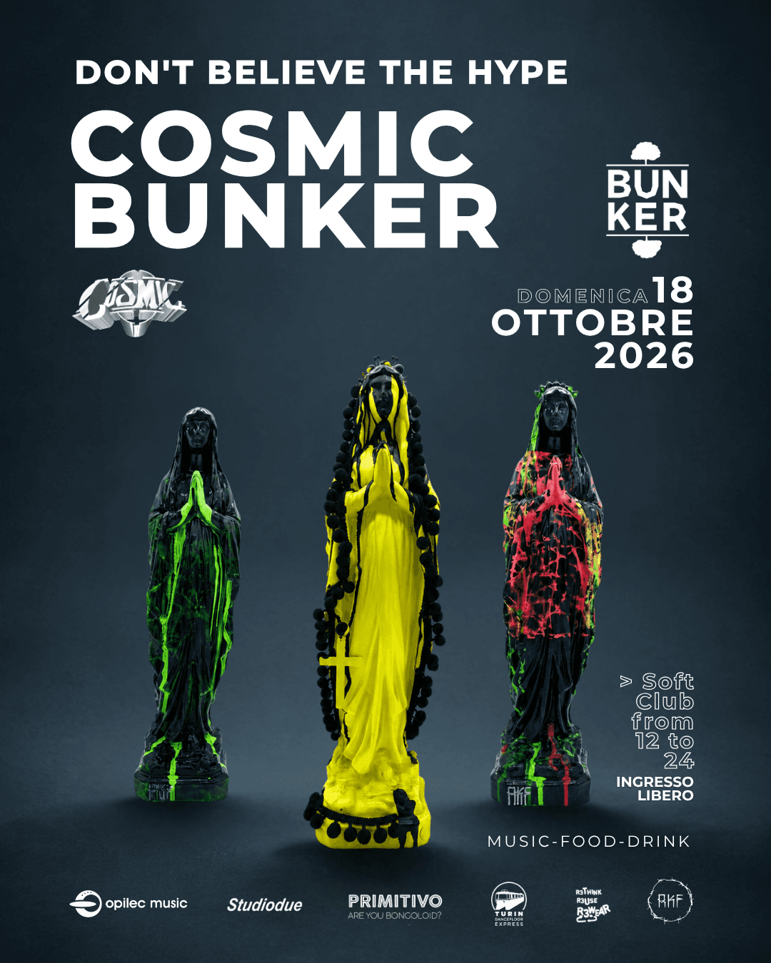 DON'T BELIEVE THE HYPE – COSMIC BUNKER