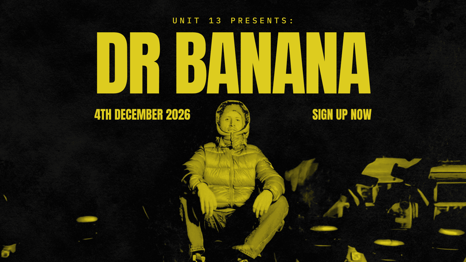 Unit 13 presents: Dr Banana