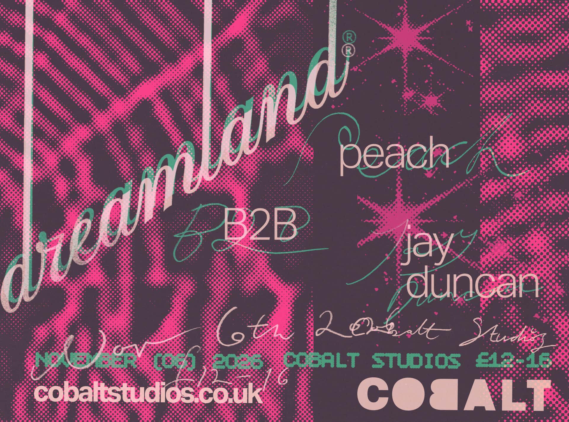 Flyer of dreamland: Peach b2b Jay Duncan All Night Long