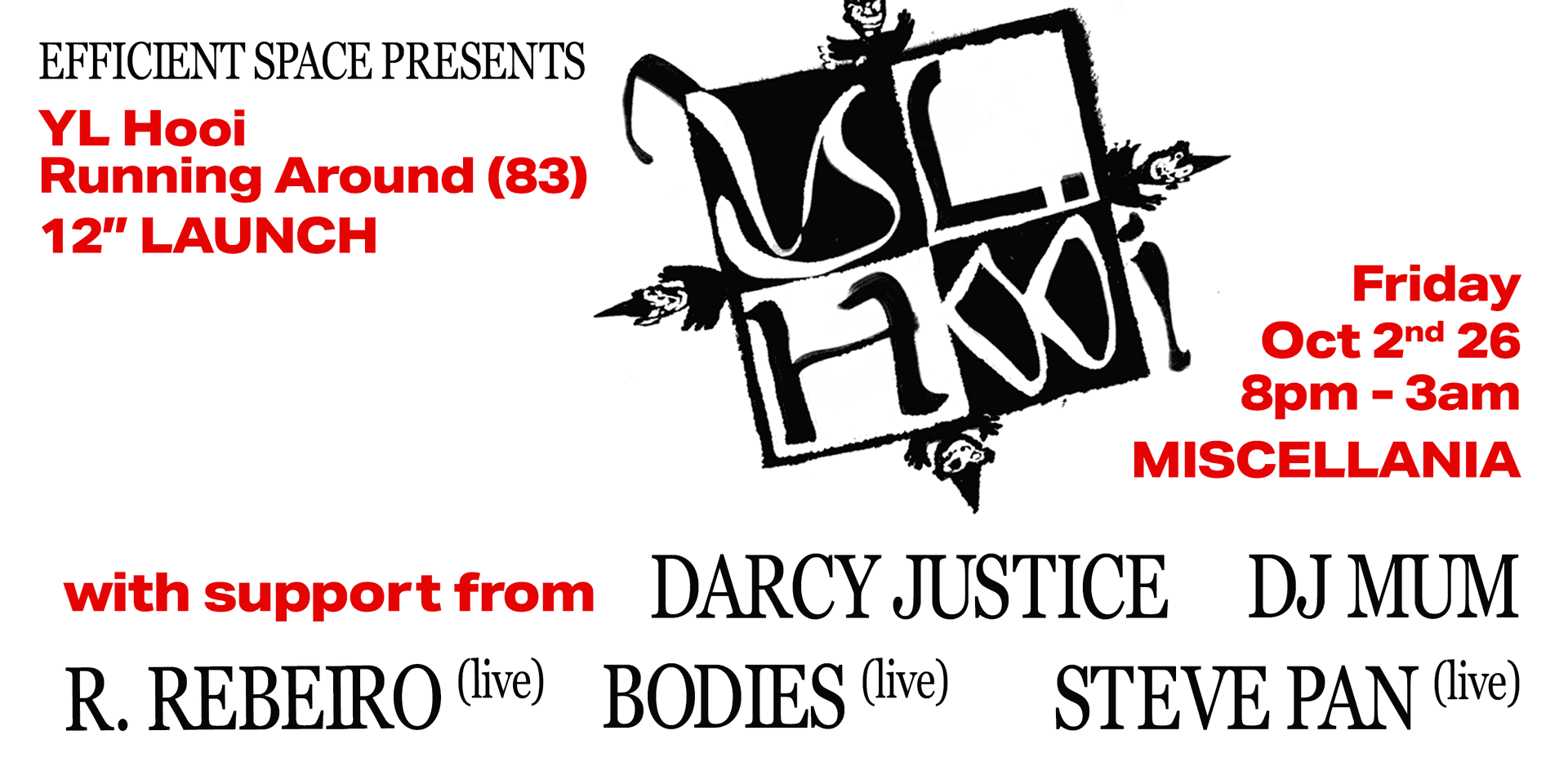 Flyer of Efficient Space presents: YL HOOI 12" Launch