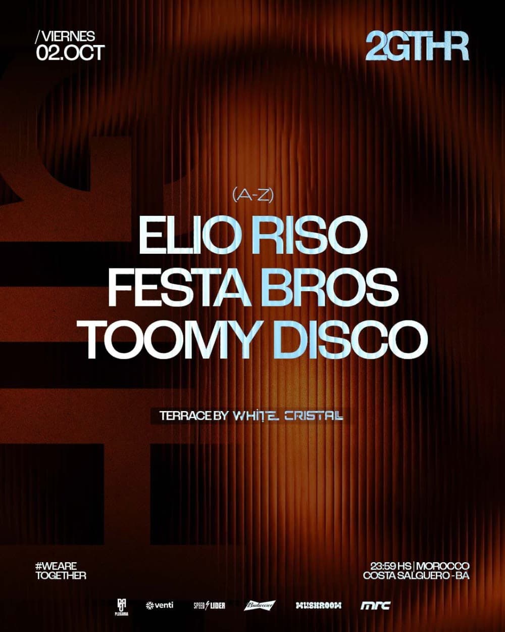 ELIO RISO, FESTA BROS, TOOMY DISCO @ 2GTHR Morocco, Vie 02/10