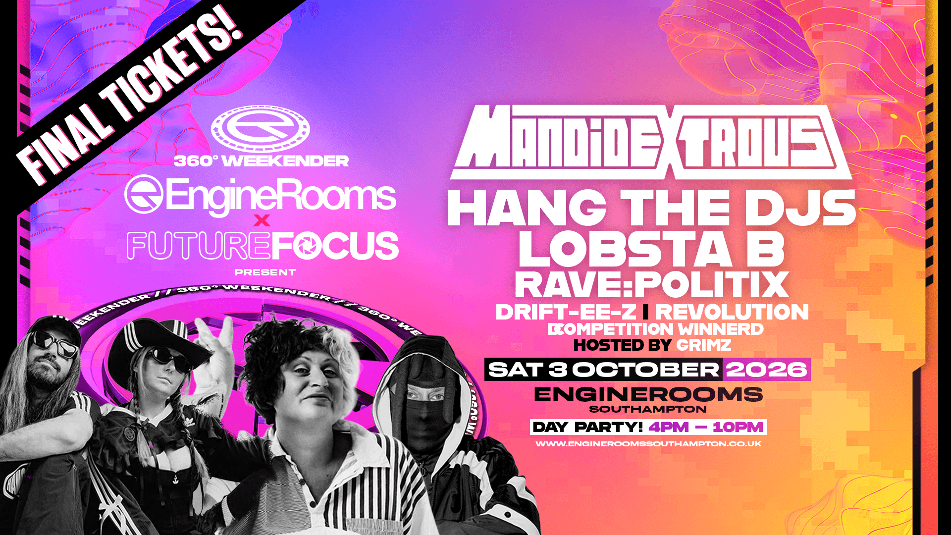 EngineRooms 360 Weekender with Future Focus: Mandidextrous & More!