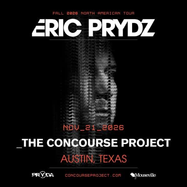 Flyer of Eric Prydz at The Concourse Project