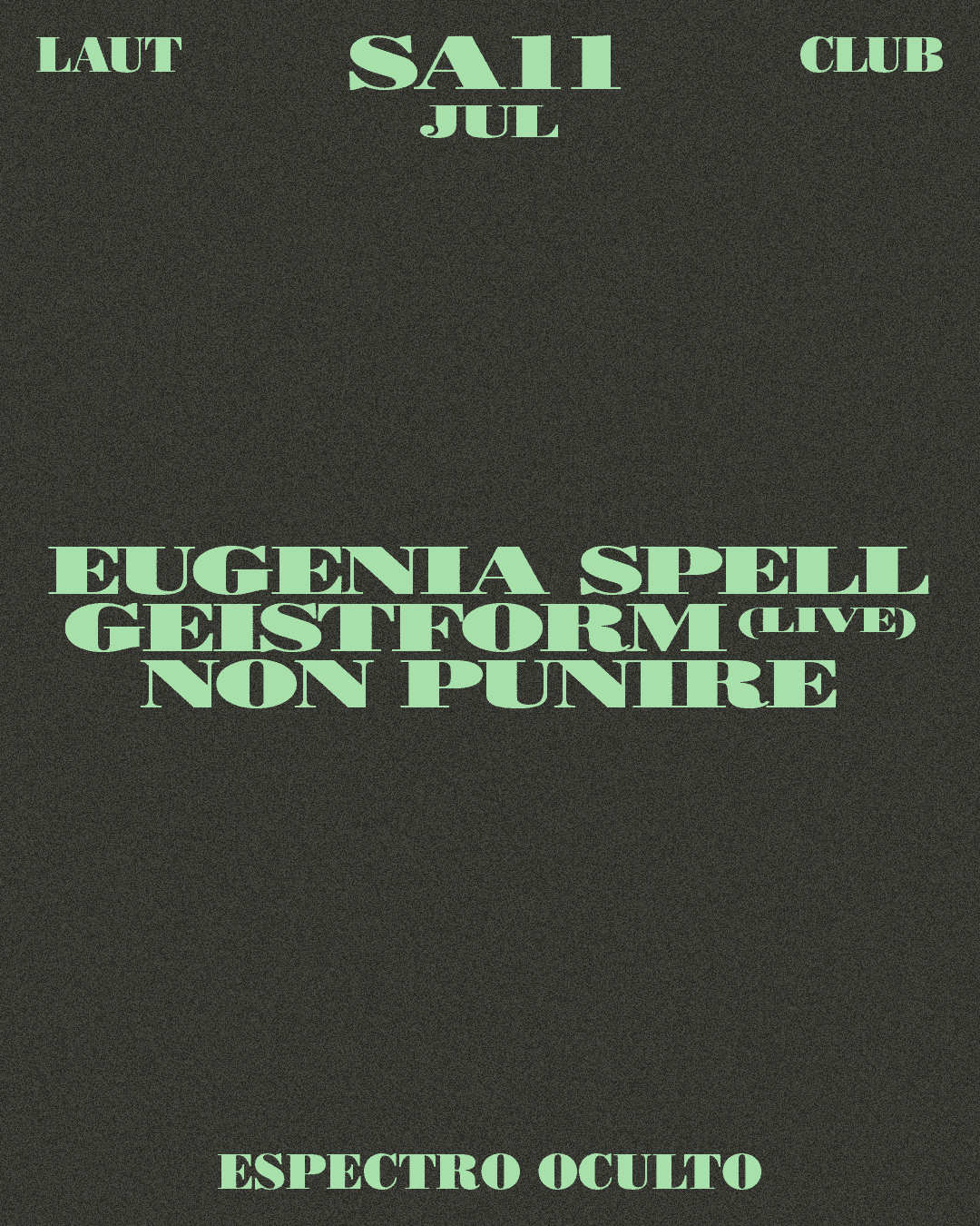 Cartel 1 de Eugenia Spell + Geistform + Non Punire