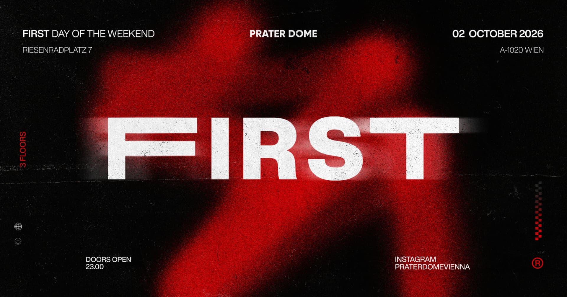 F I R S T - DOORS OPEN 22:00