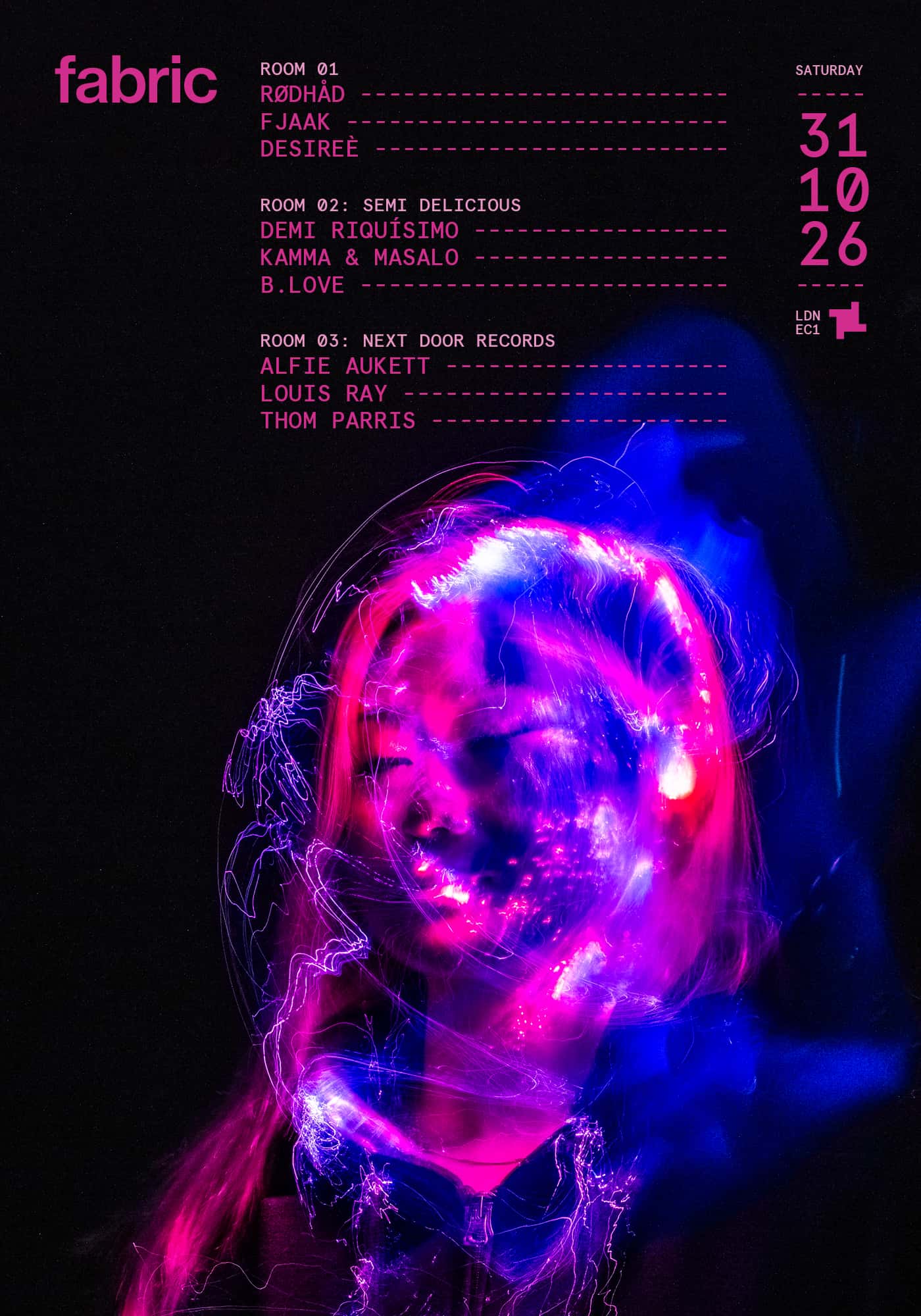 Cartel de fabric: Rødhåd, FJAAK, Demi Riquisimo, Desiree, Kamma & Masalo