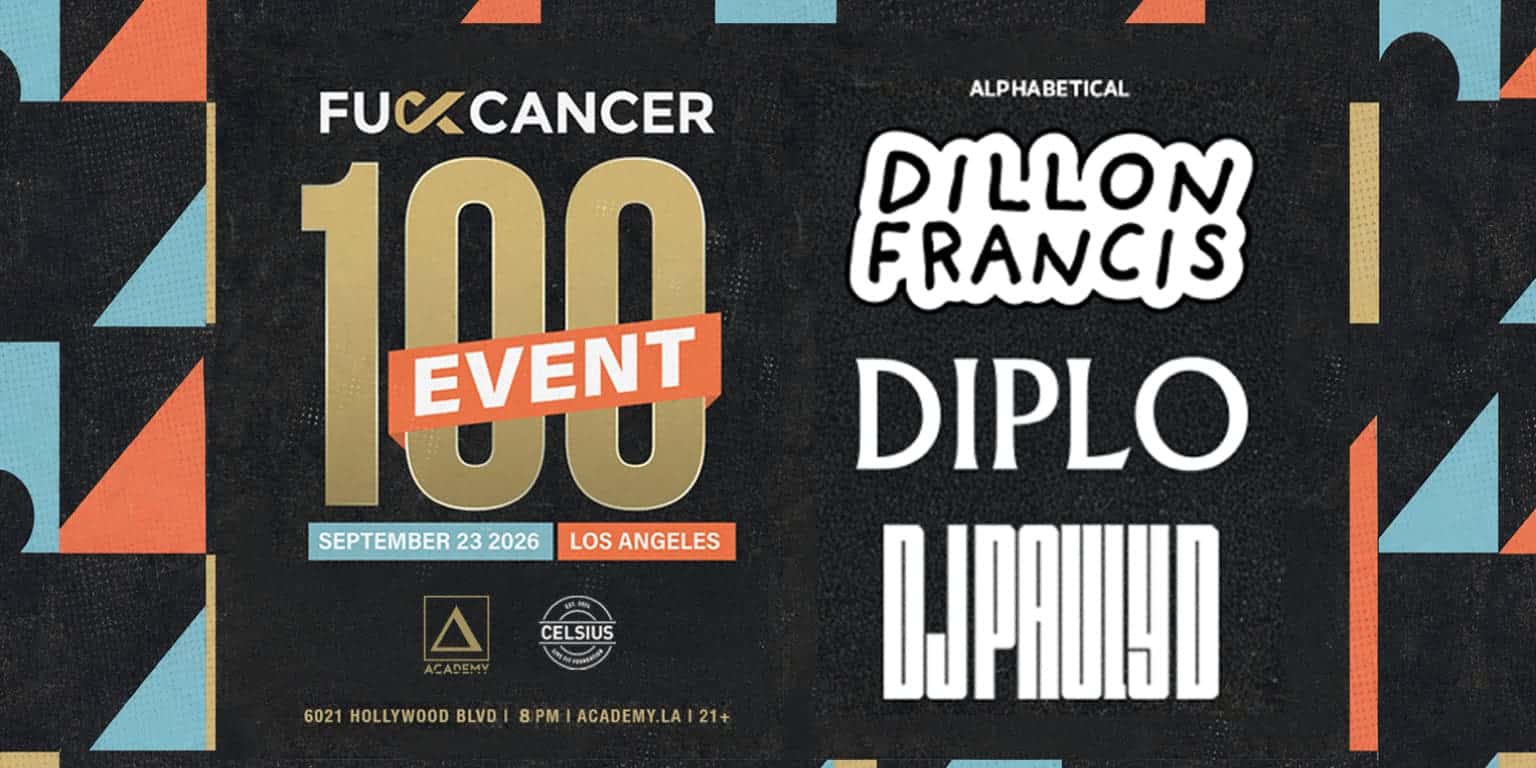 Cartel de FCancer w/ Dillon Francis, Diplo, DJ Pauly D