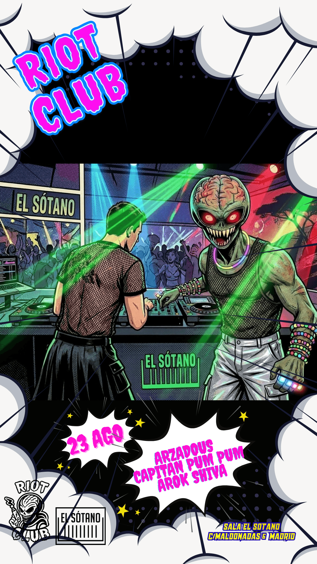 Cartel de RIOT CLUB: Arzadous, Arok Shiva, Capitán Pum Pum