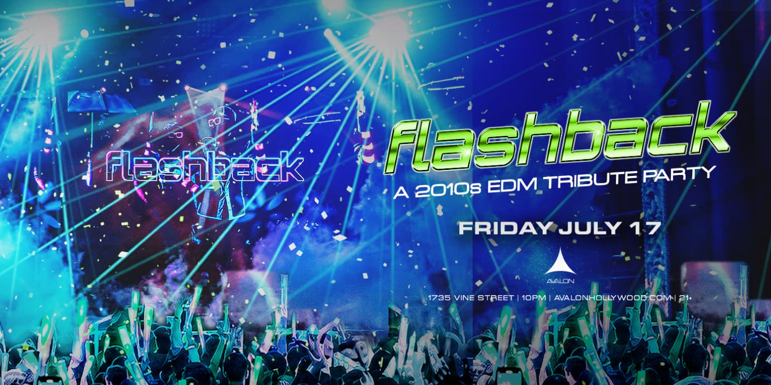 Flashback: A 2010s EDM Tribute Party