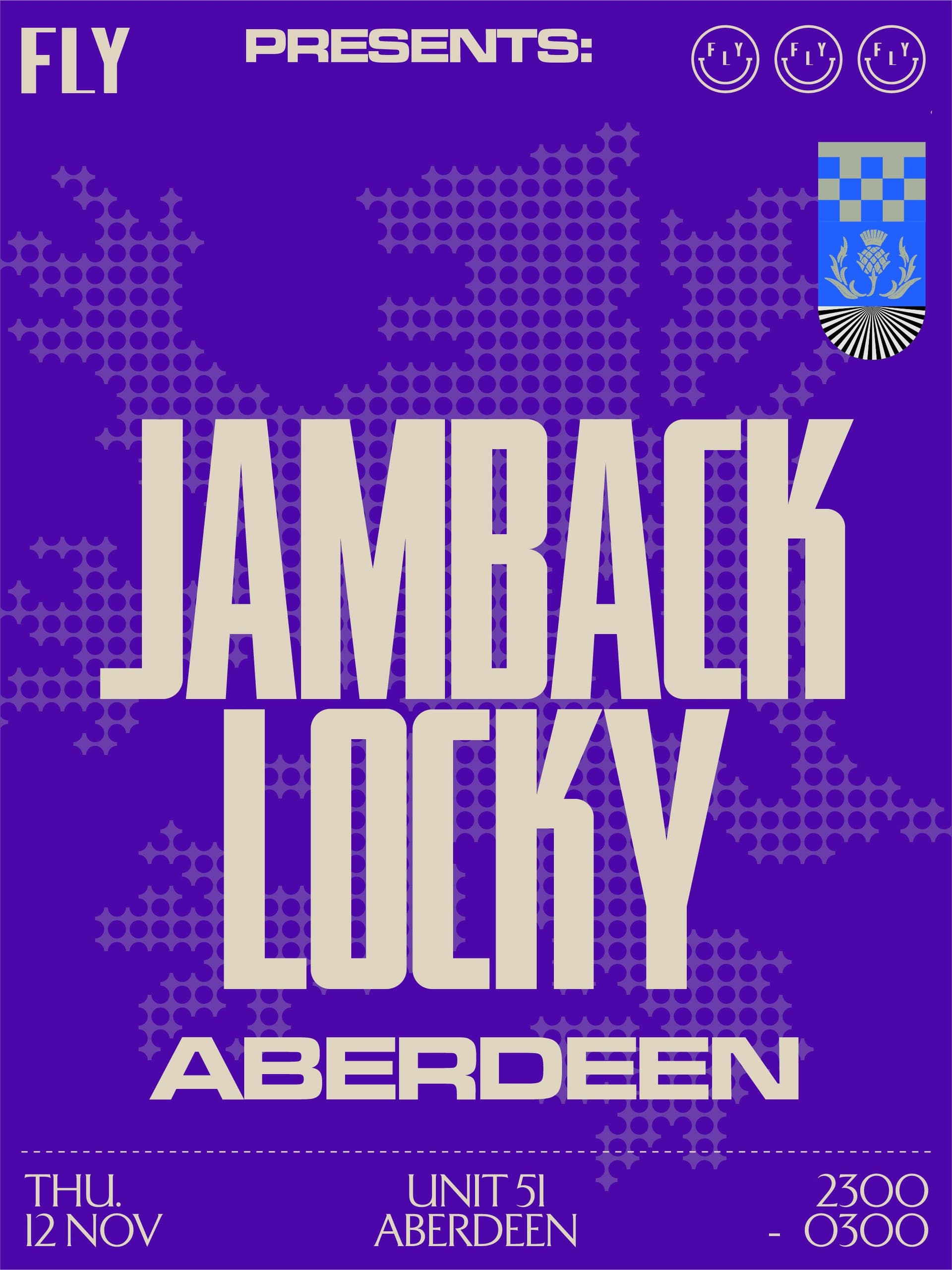 FLY | Jamback & Locky | Aberdeen