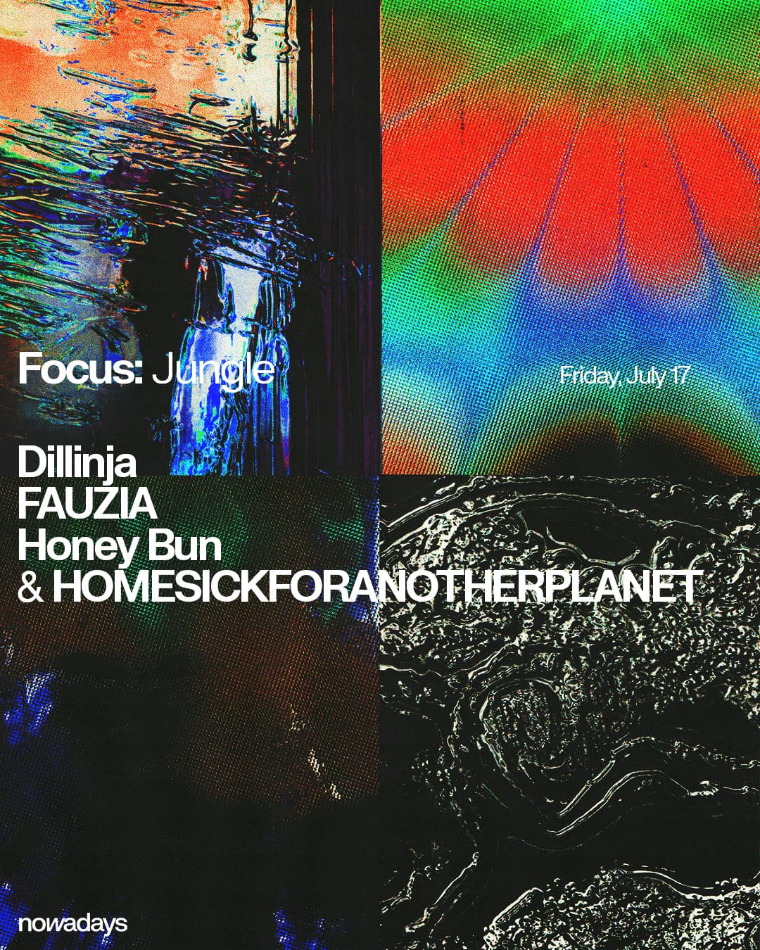 Cartel 1 de Focus: Jungle with Dillinja, FAUZIA, Honey Bun & HOMESICKFORANOTHERPLANET