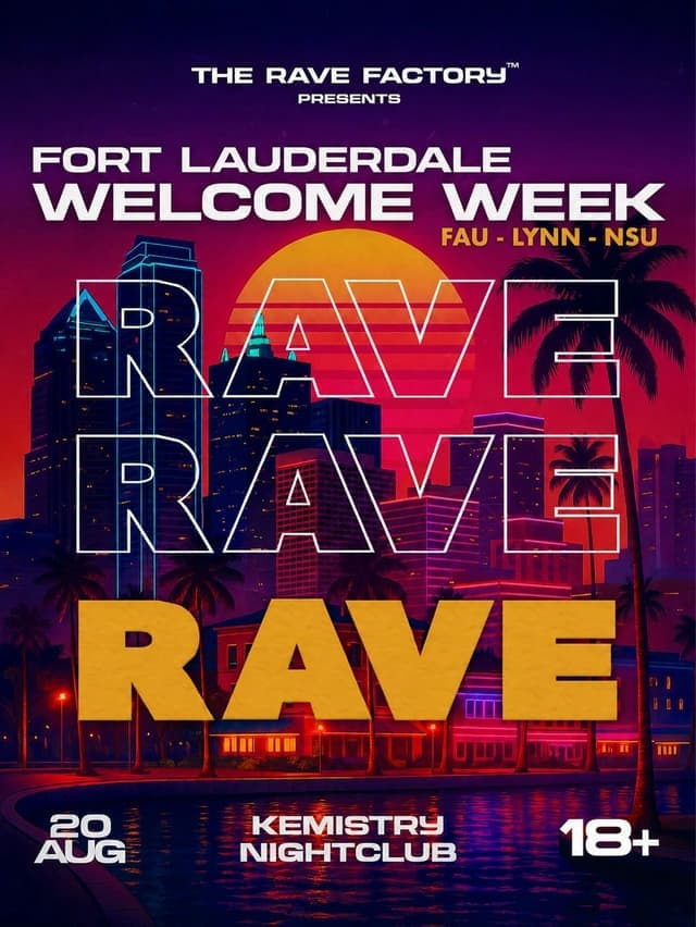 FORT LAUDERDALE WELCOME WEEK RAVE