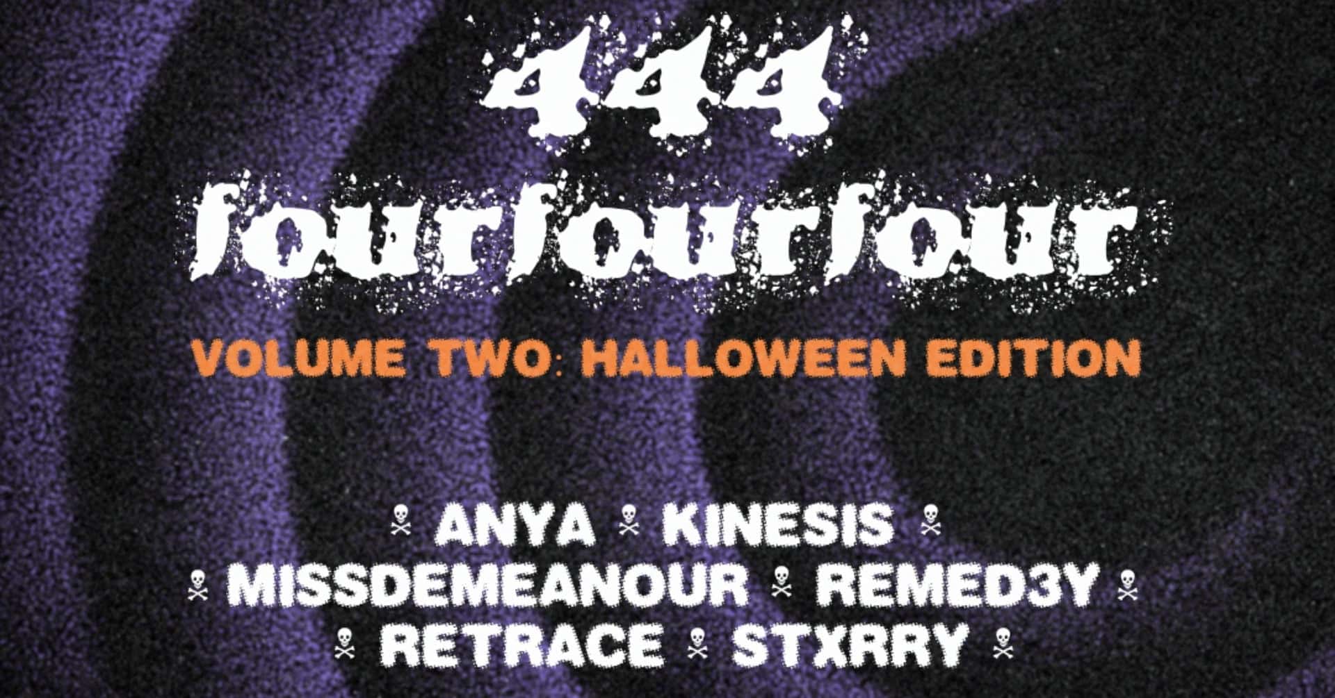 Flyer of fourfourfour volume 2 - halloween edition