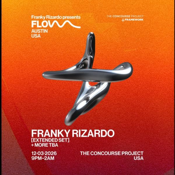 Franky Rizardo presents FLOW (Extended Set) | Austin