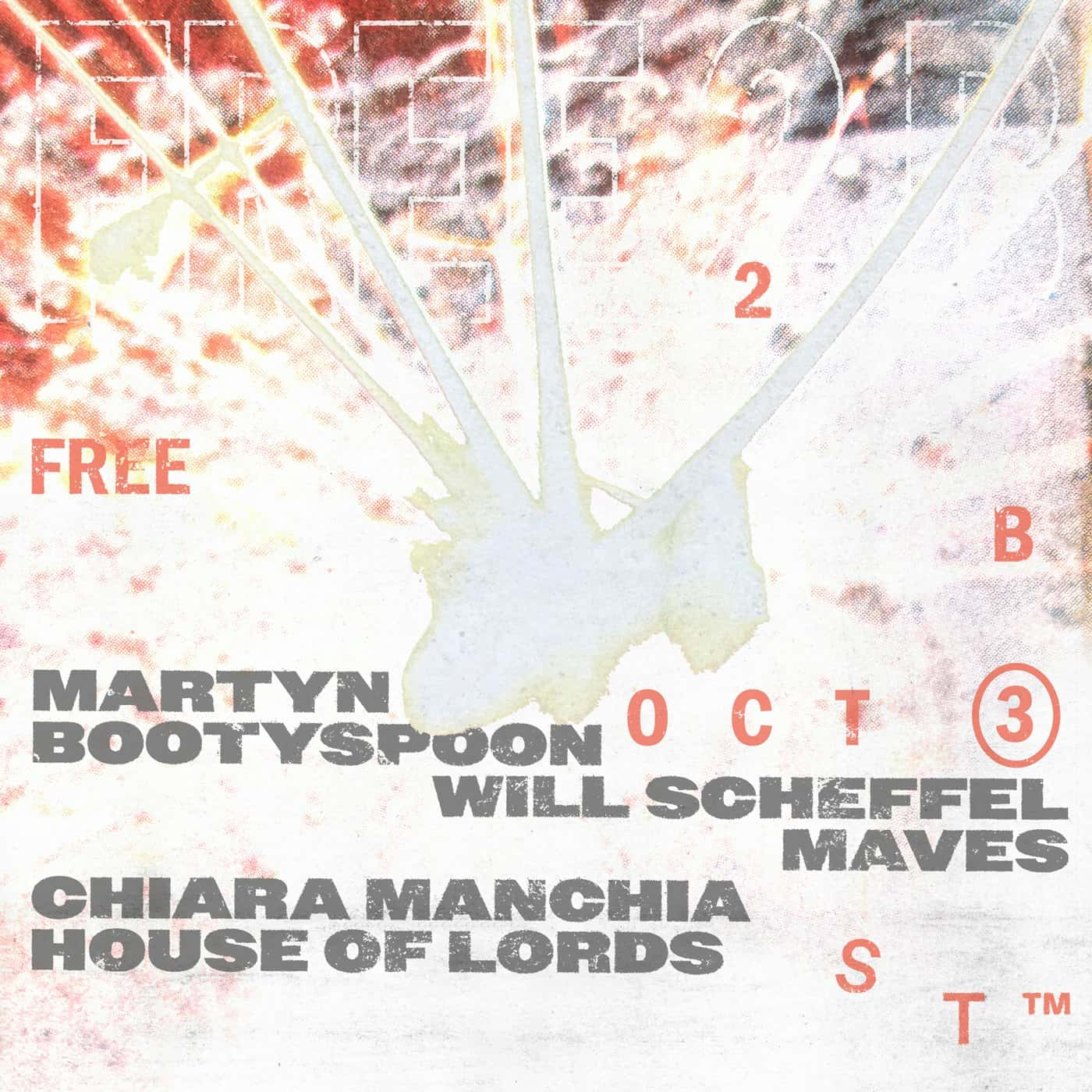 Flyer de FREE 2 B FEATURING Martyn Bootyspoon, Will Scheffel b2b Maves, Chiara Manchia & House of Lords