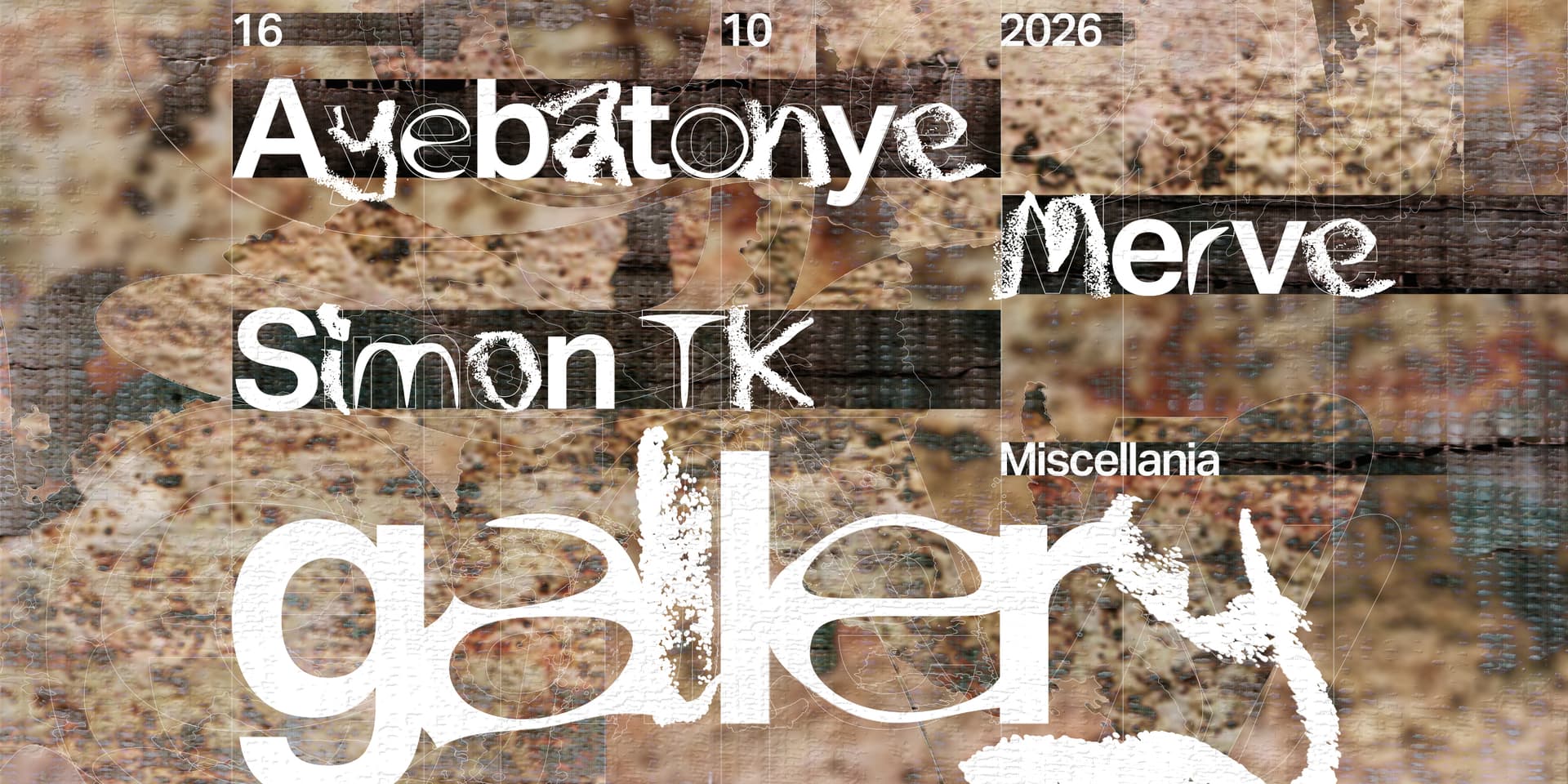 Gallery Pres. Merve, Ayebatonye, Simon TK