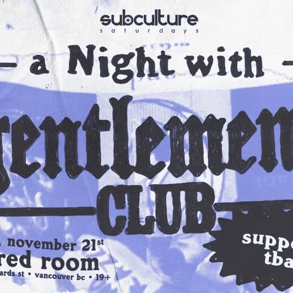 Flyer of Gentlemens Club at SUBculture Saturdays