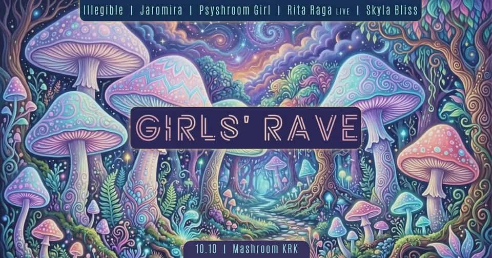 Flyer de Girls' Rave - 10.10 - Mashroom KRK