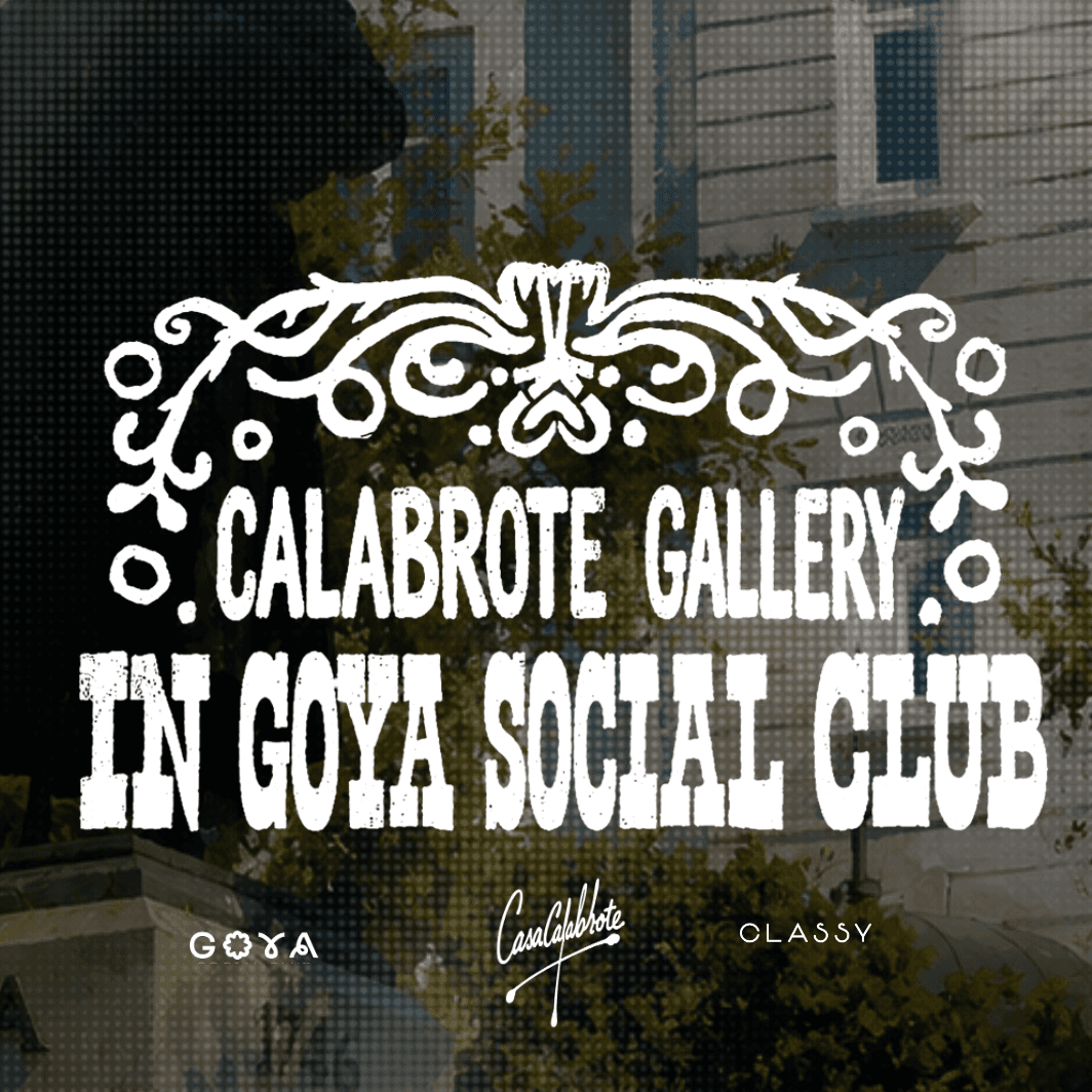 GOYA BY CALABROTE ft Classy