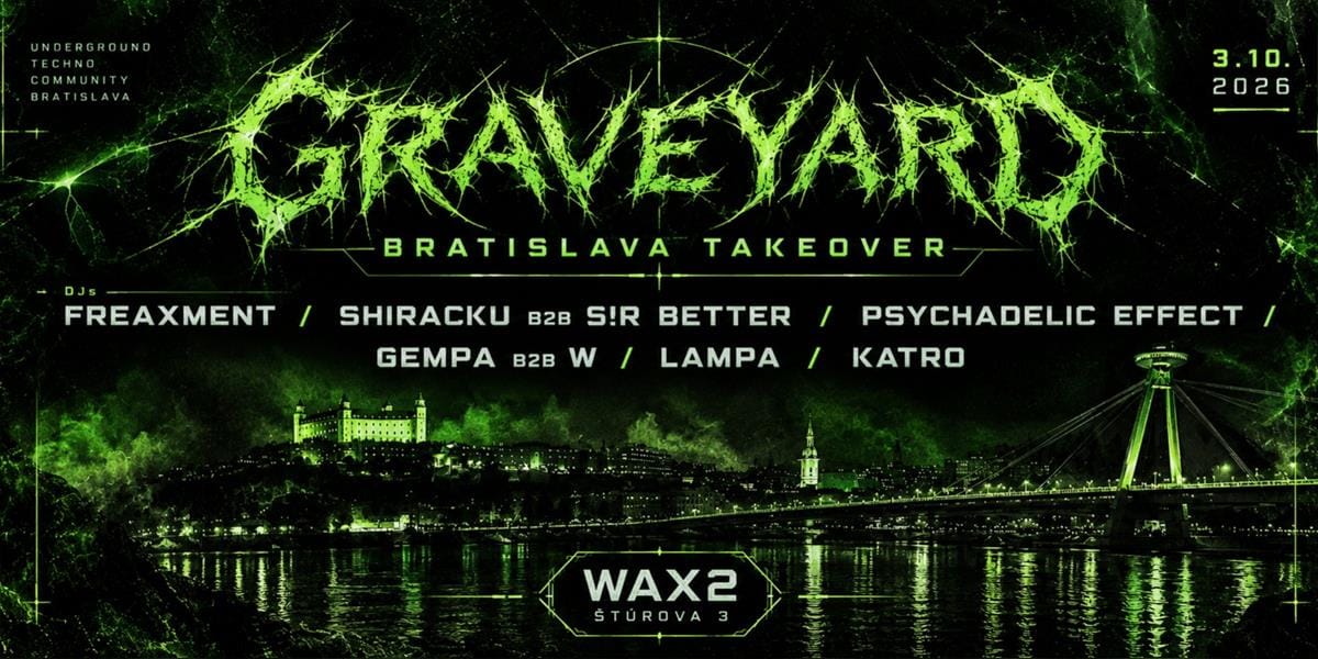 Graveyard Bratislava Takeover