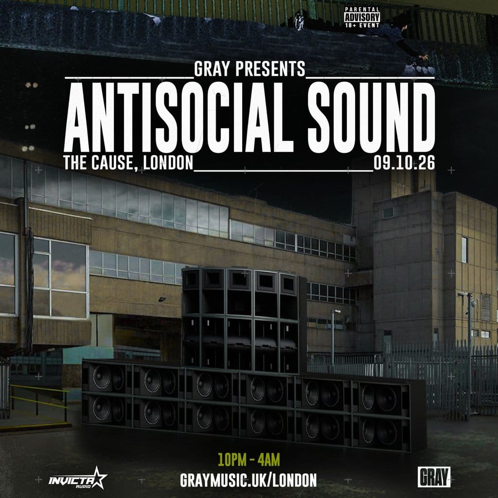 Gray presents: Antisocial Sound