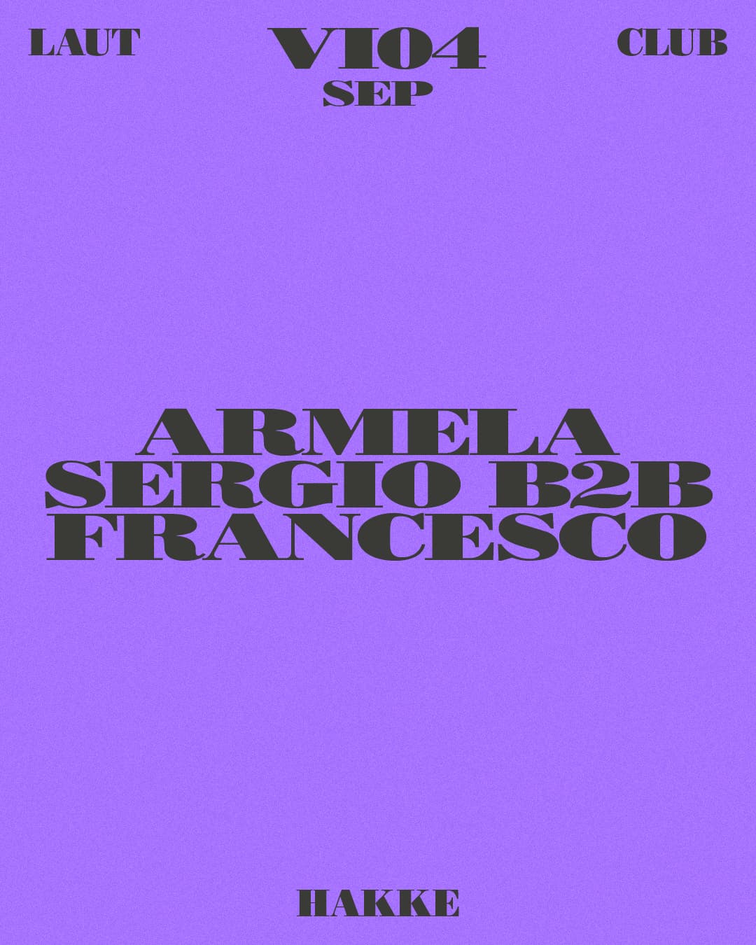 HAKKE: Armela + Sergio b2b Francesco