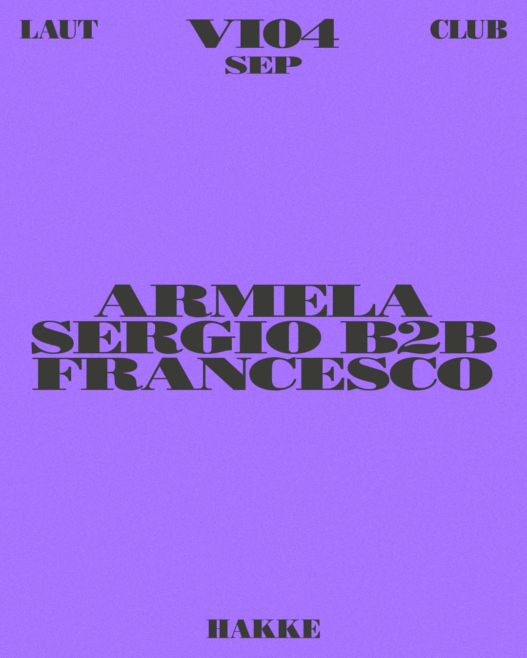 HAKKE: Armela + Sergio b2b Francesco