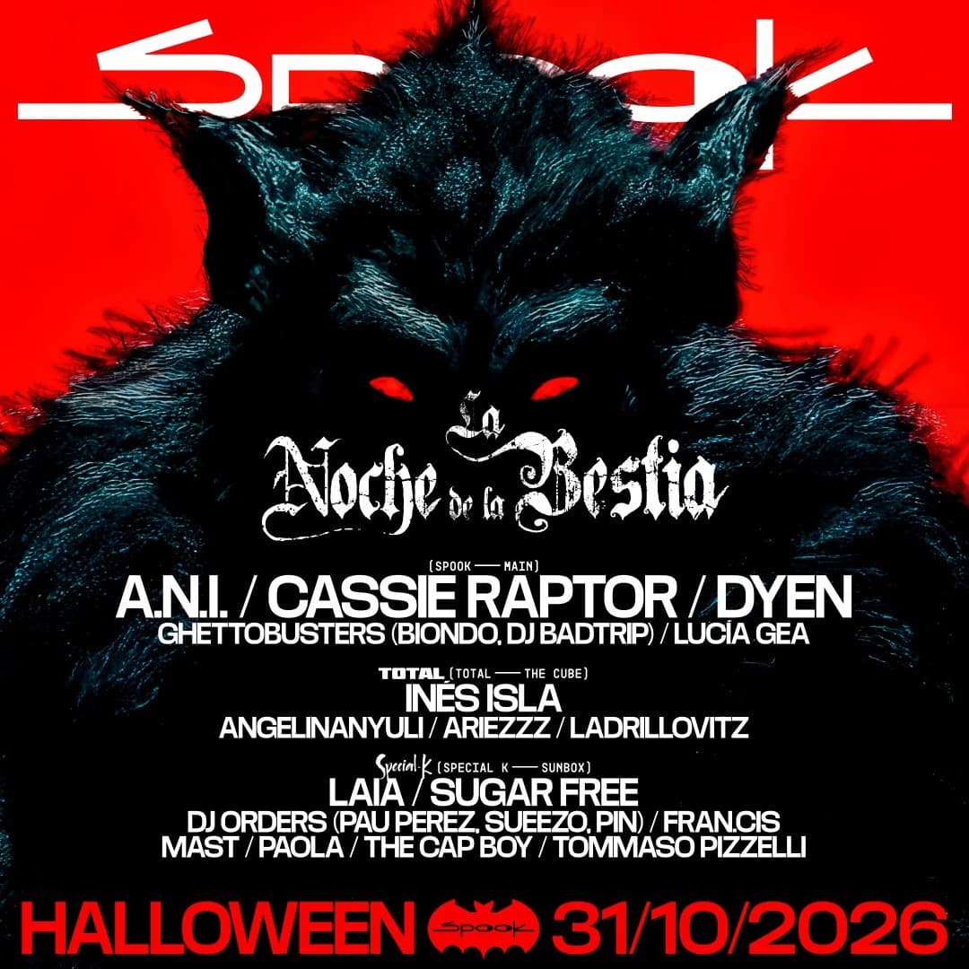 Halloween: Cassie Raptor + DYEN + A.N.I. & Total w/ Ines Isla & Special-k w/ Laia + Sugar Free