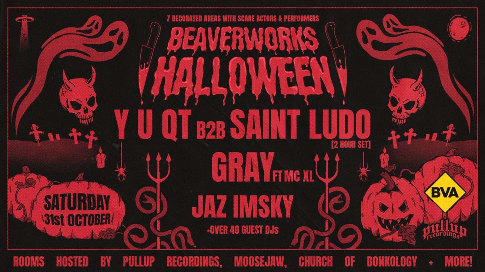 Flyer of Beaver Works Halloween w/ Y U QT b2b Saint Ludo, Gray + more
