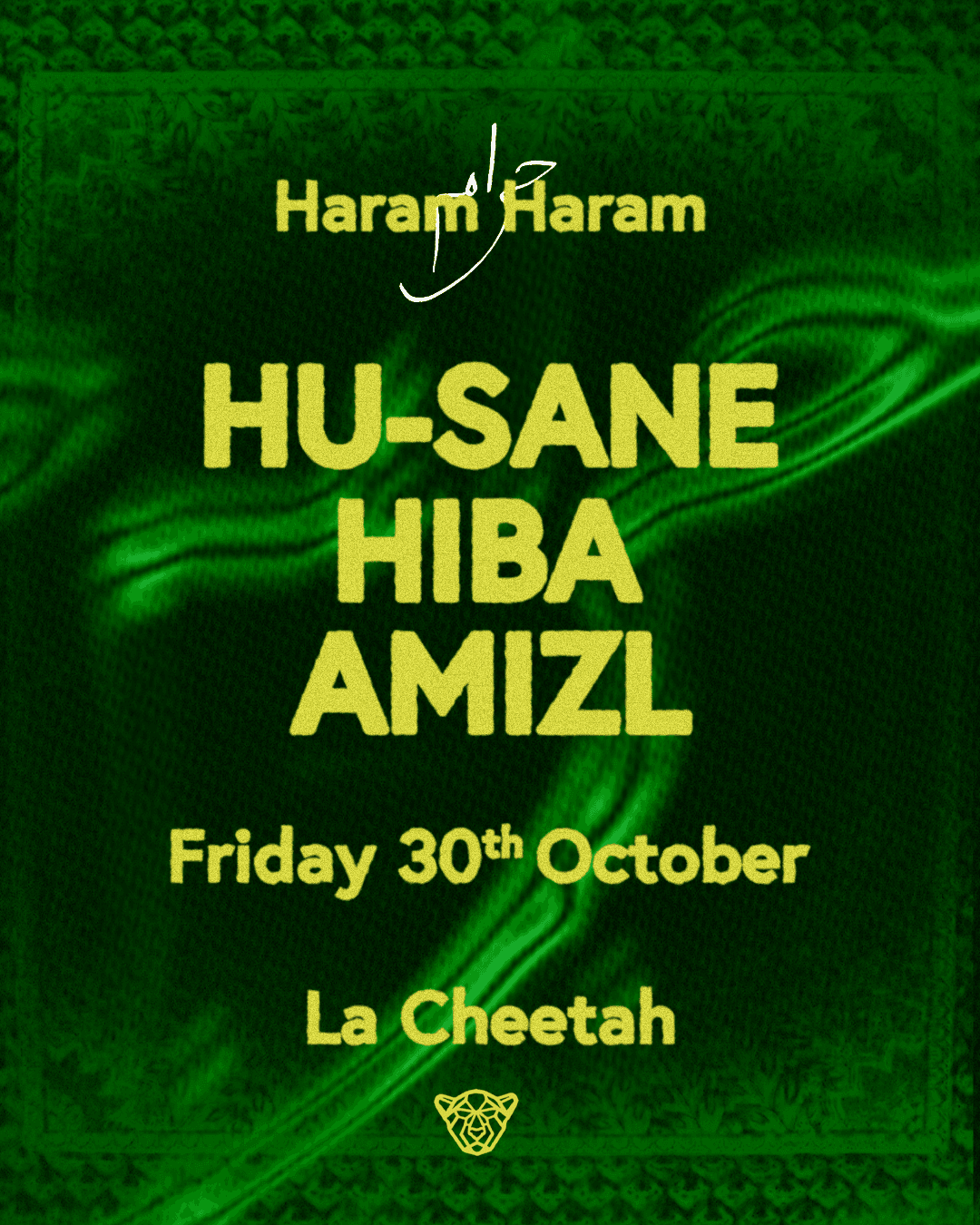 Flyer of Haram Haram: Hu-Sane + Hiba + Amizl