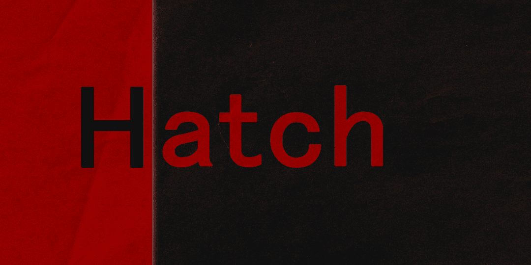 Hatch