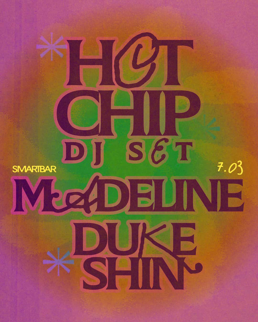 Cartel de Hot Chip DJ Set * Madeline * Duke Shin
