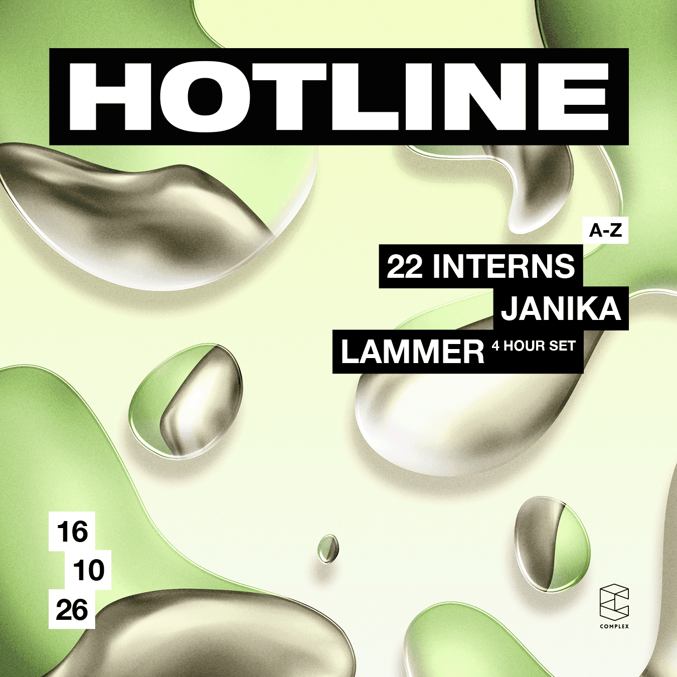 HOTLINE presents Lammer (4 Hour Set) / 22 Interns / Janika