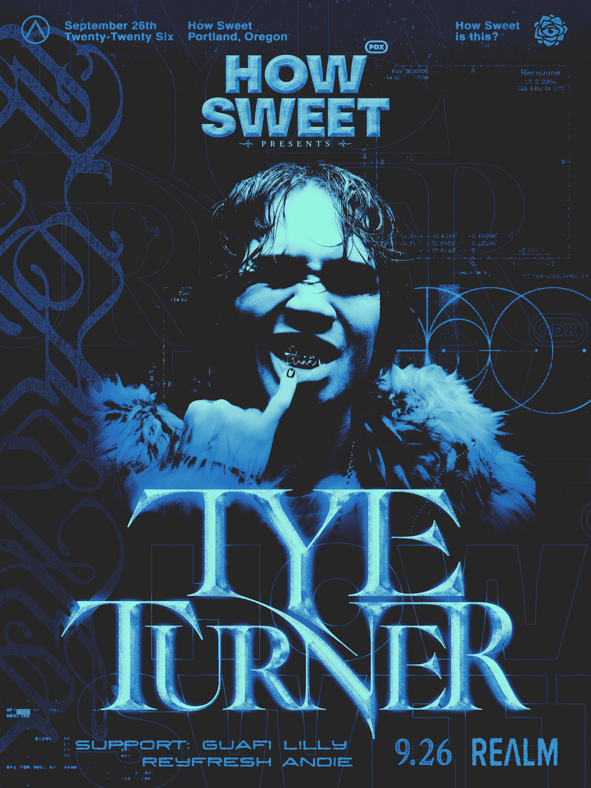 Flyer of HOW SWEET PRESENTS: TYE TURNER