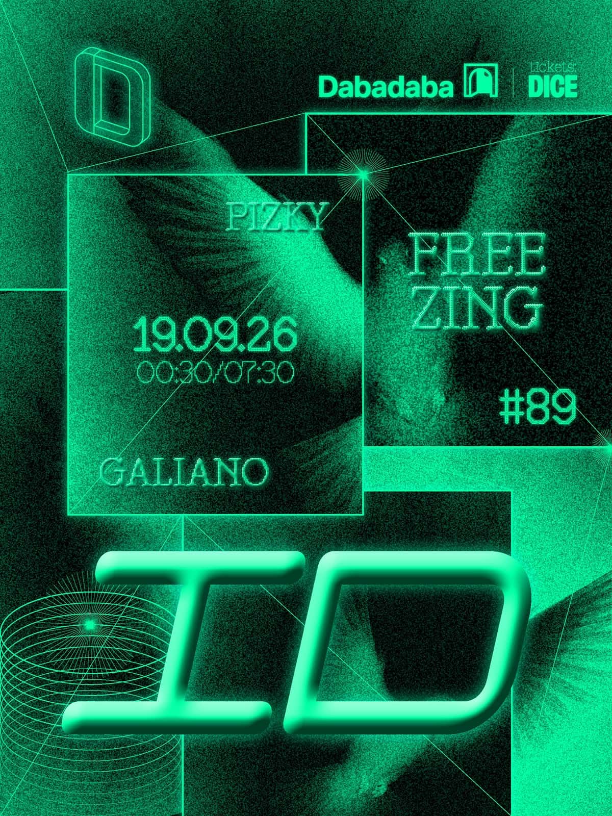 Flyer of I.D: Free Zing + Pizky B2B Galiano