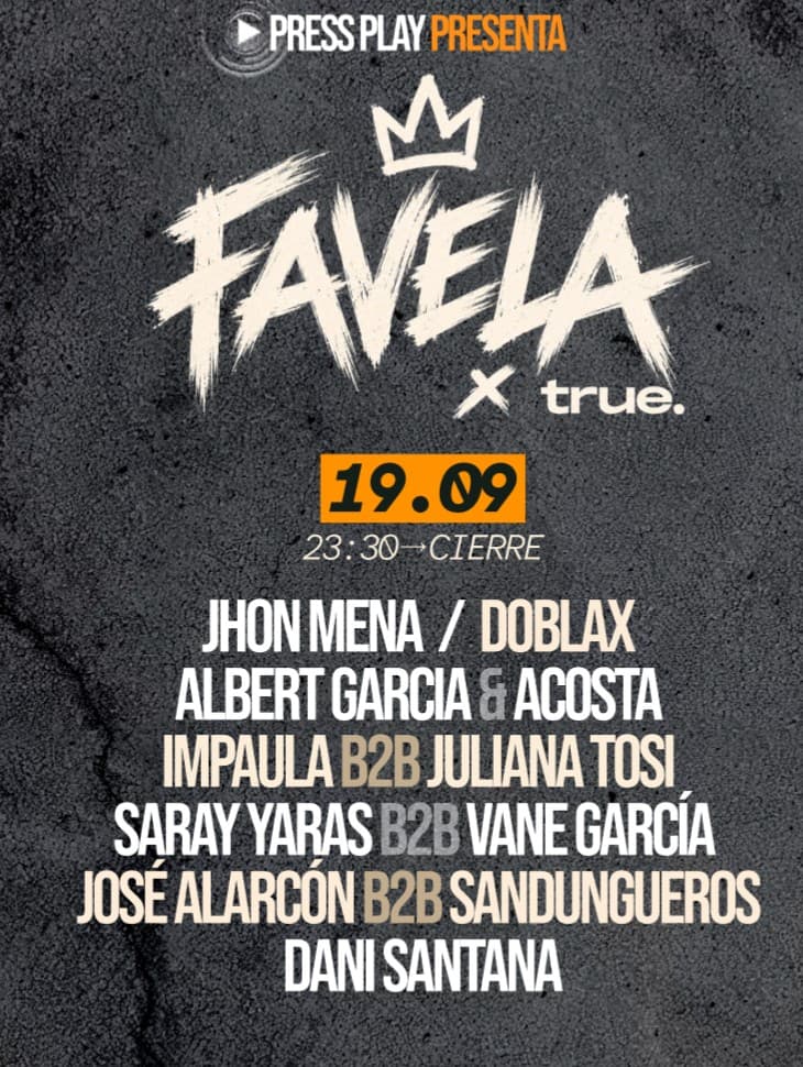 TRUE CLUB I FAVELA x TRUE
