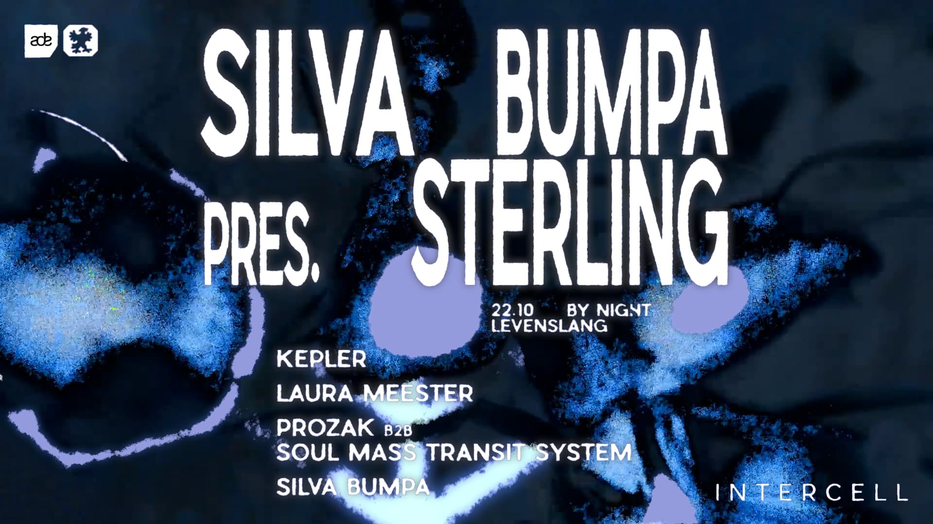Intercell x Silva Bumpa pres. Sterling