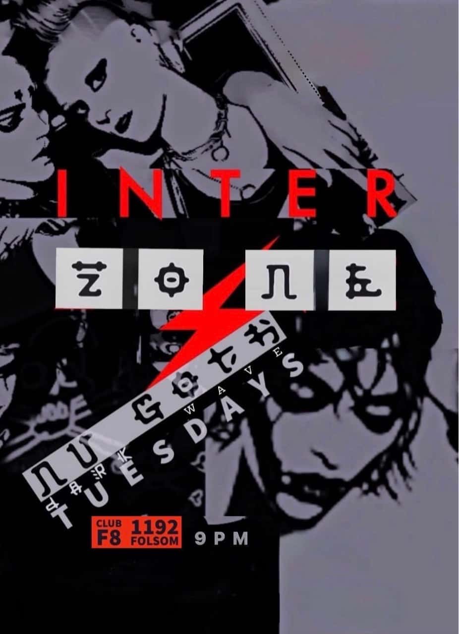Flyer of INTERZONE SF ~ FREE DARKWAVE DANCE PARTY