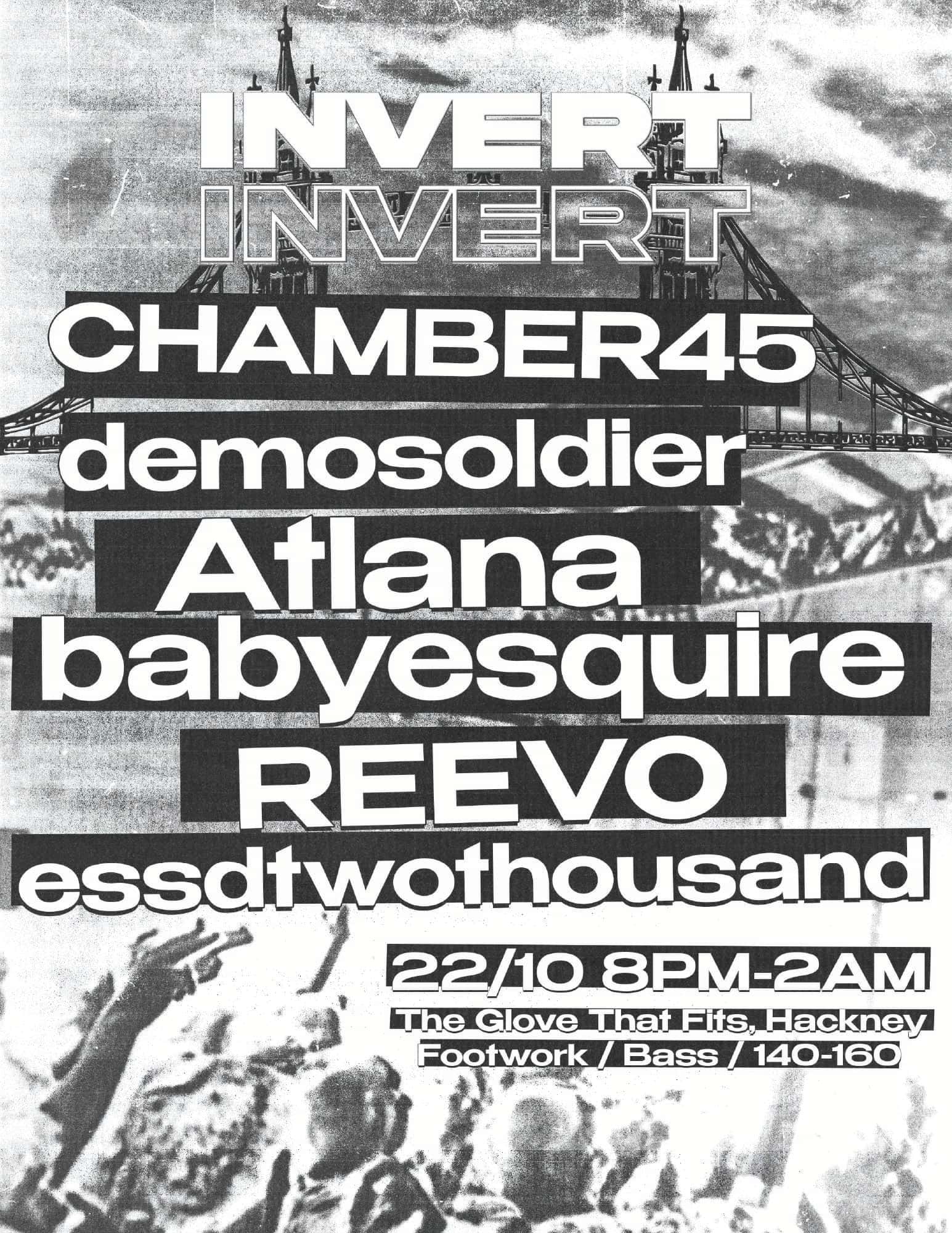 Flyer of INVERT - CHAMBER45, demosoldier, Atlana, babyesquire, reevo, essdtwothousand