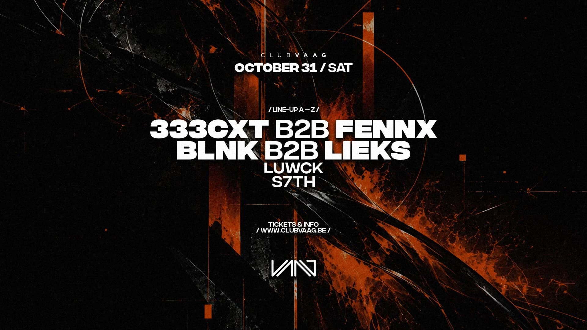 Club Vaag Invites 333CXT B2B FENNX & BLNK B2B LIEKS