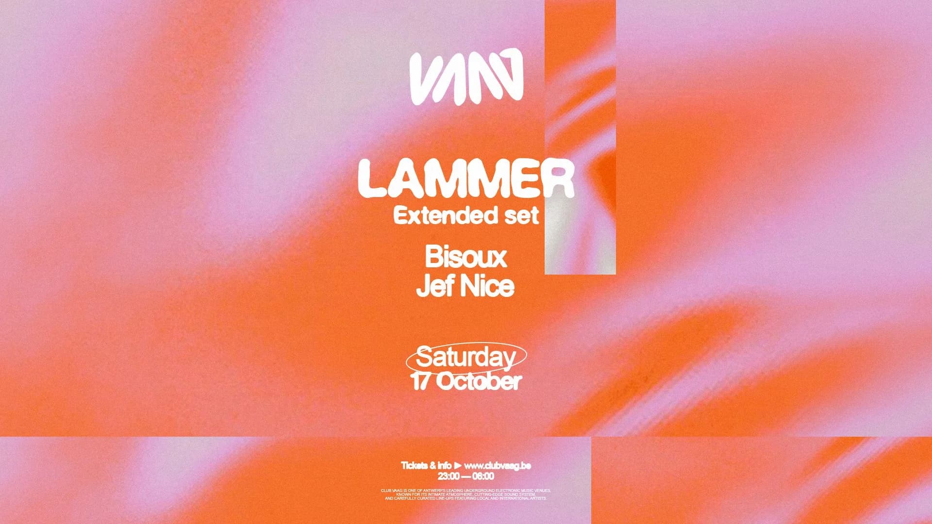 Club Vaag Invites LAMMER